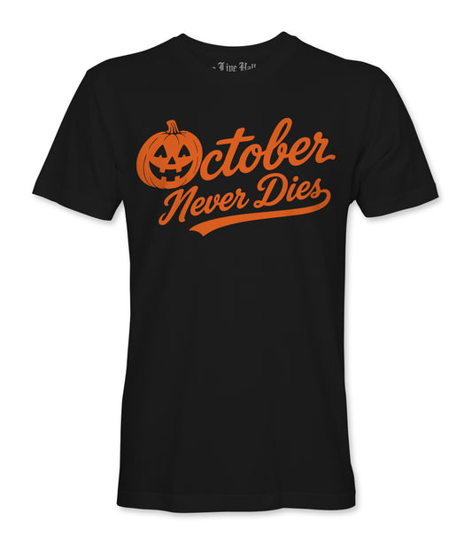 October Never Dies Tee